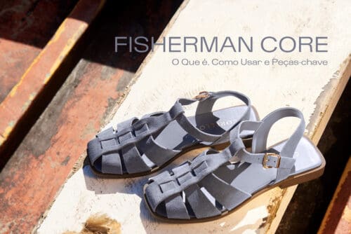 Fisherman Core: O Que É, Como Usar e Peças-chave 